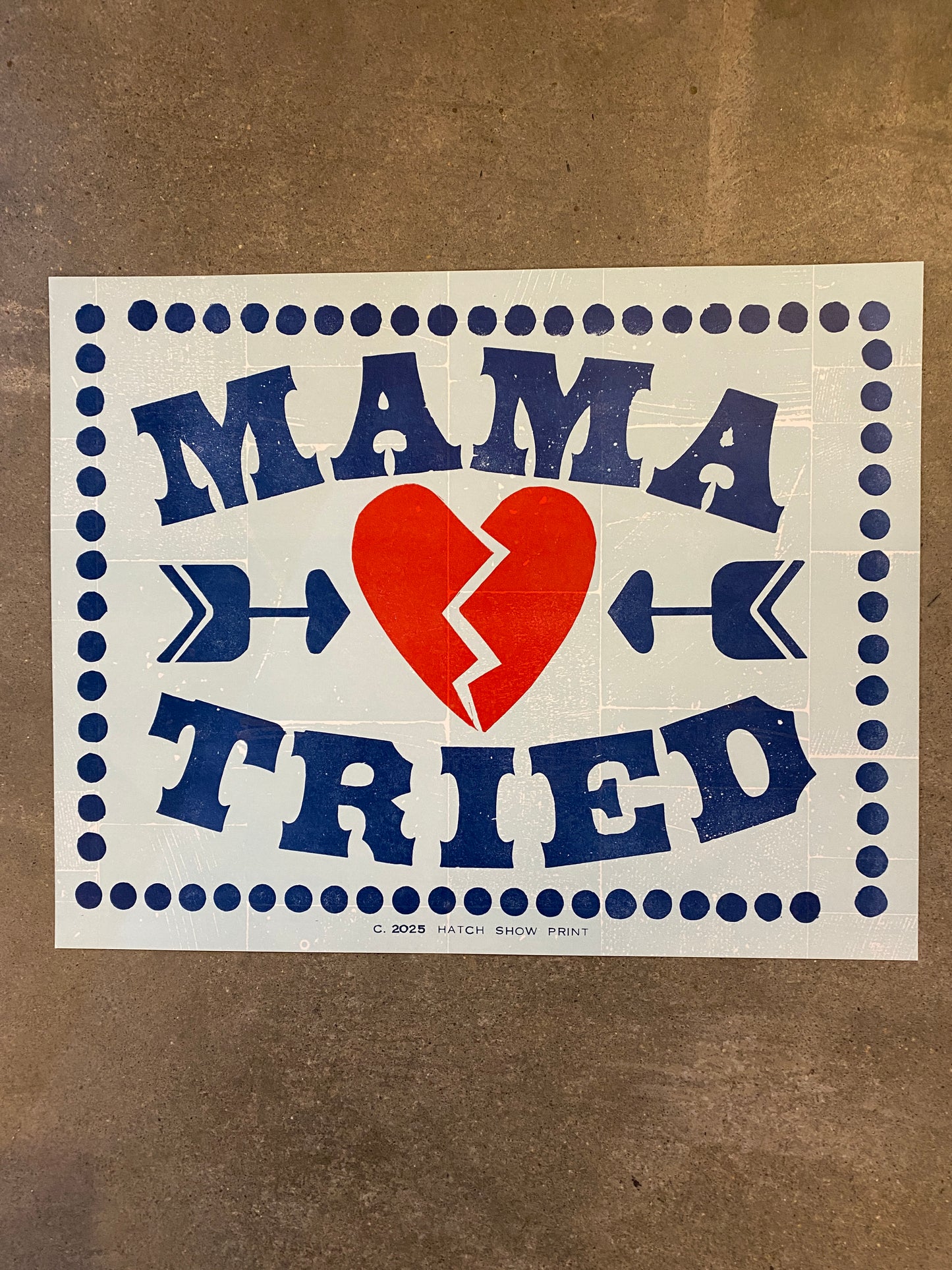 Mama Tried Poster