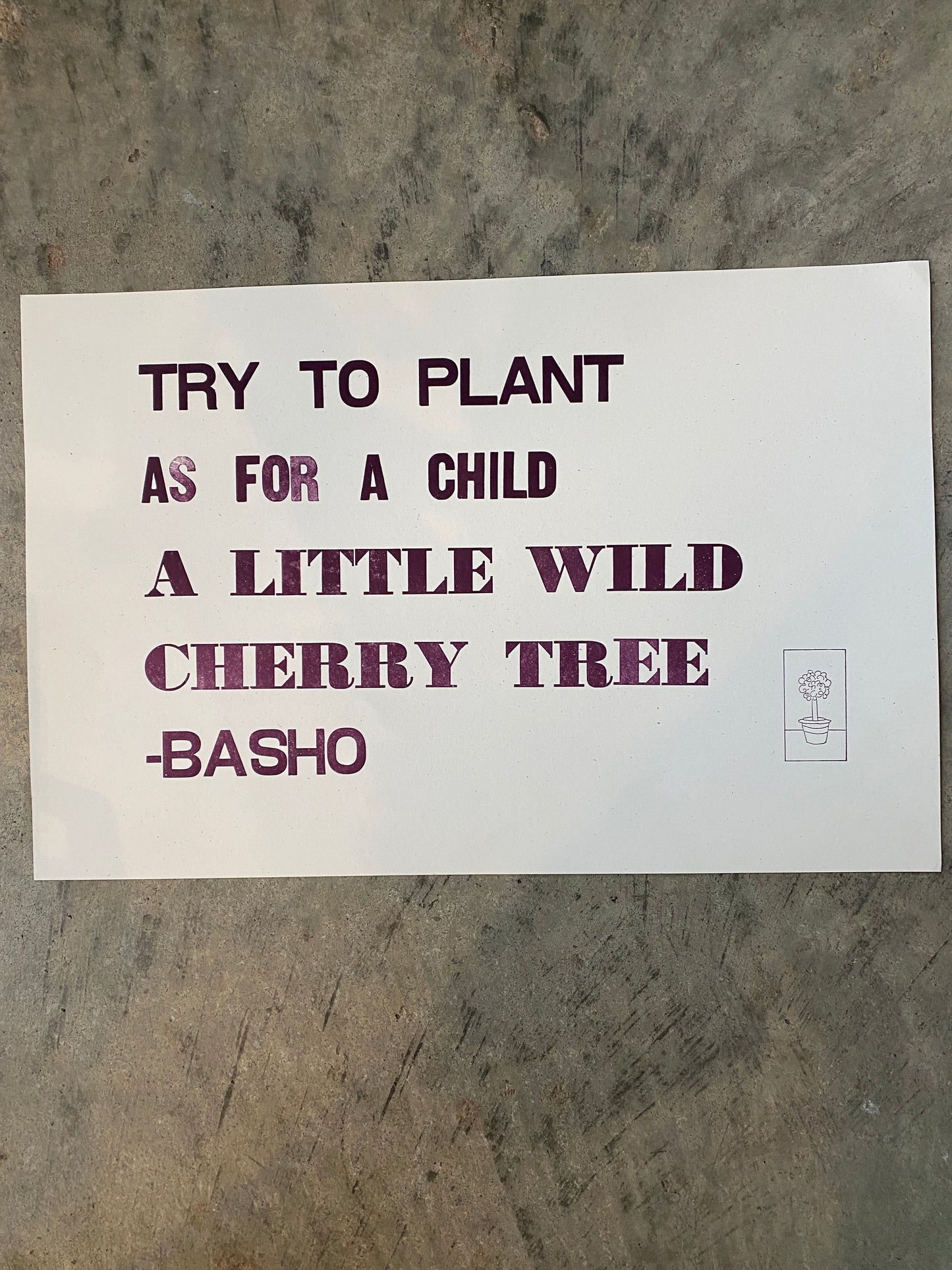 A Little Wild Cherry Tree Print Basho Quote (Colors Vary)