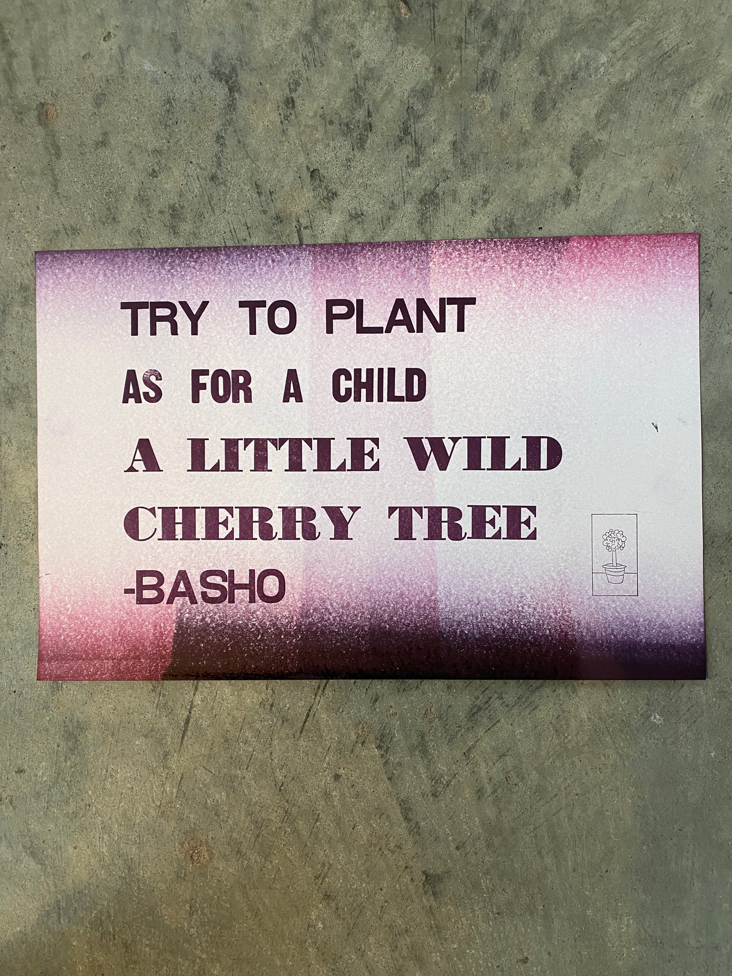 A Little Wild Cherry Tree Print Basho Quote (Colors Vary)