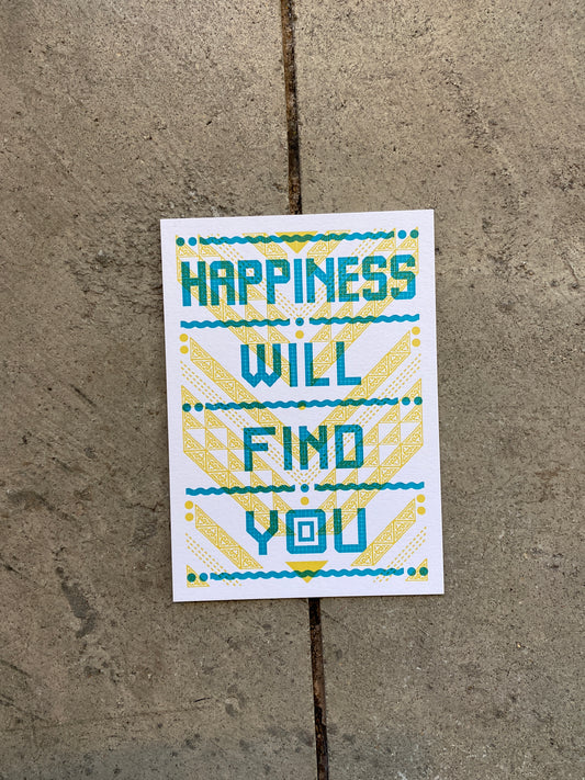 Happiness will Find You Postcard