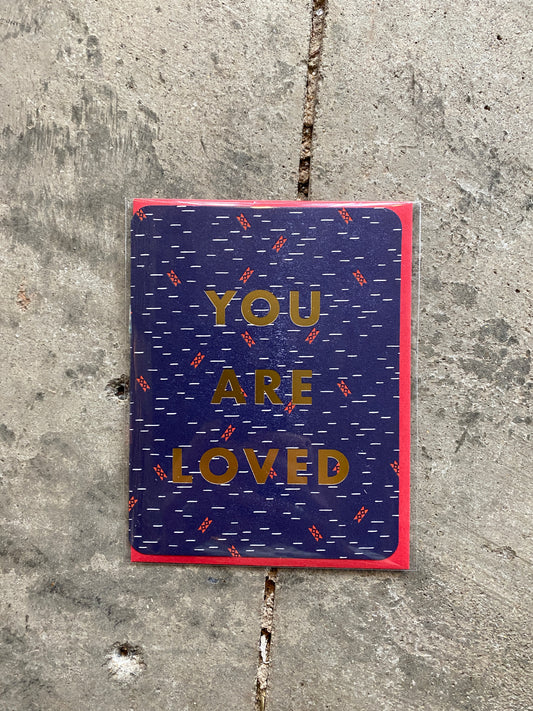 You Are Loved Greeting Card