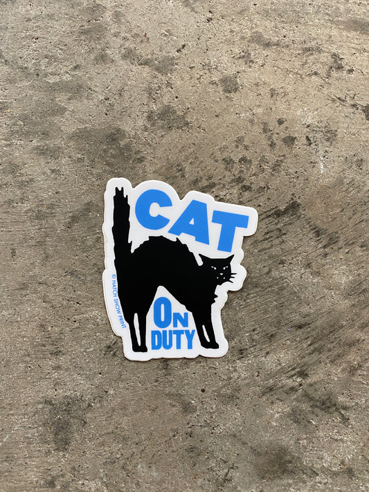 Cat On Duty Sticker