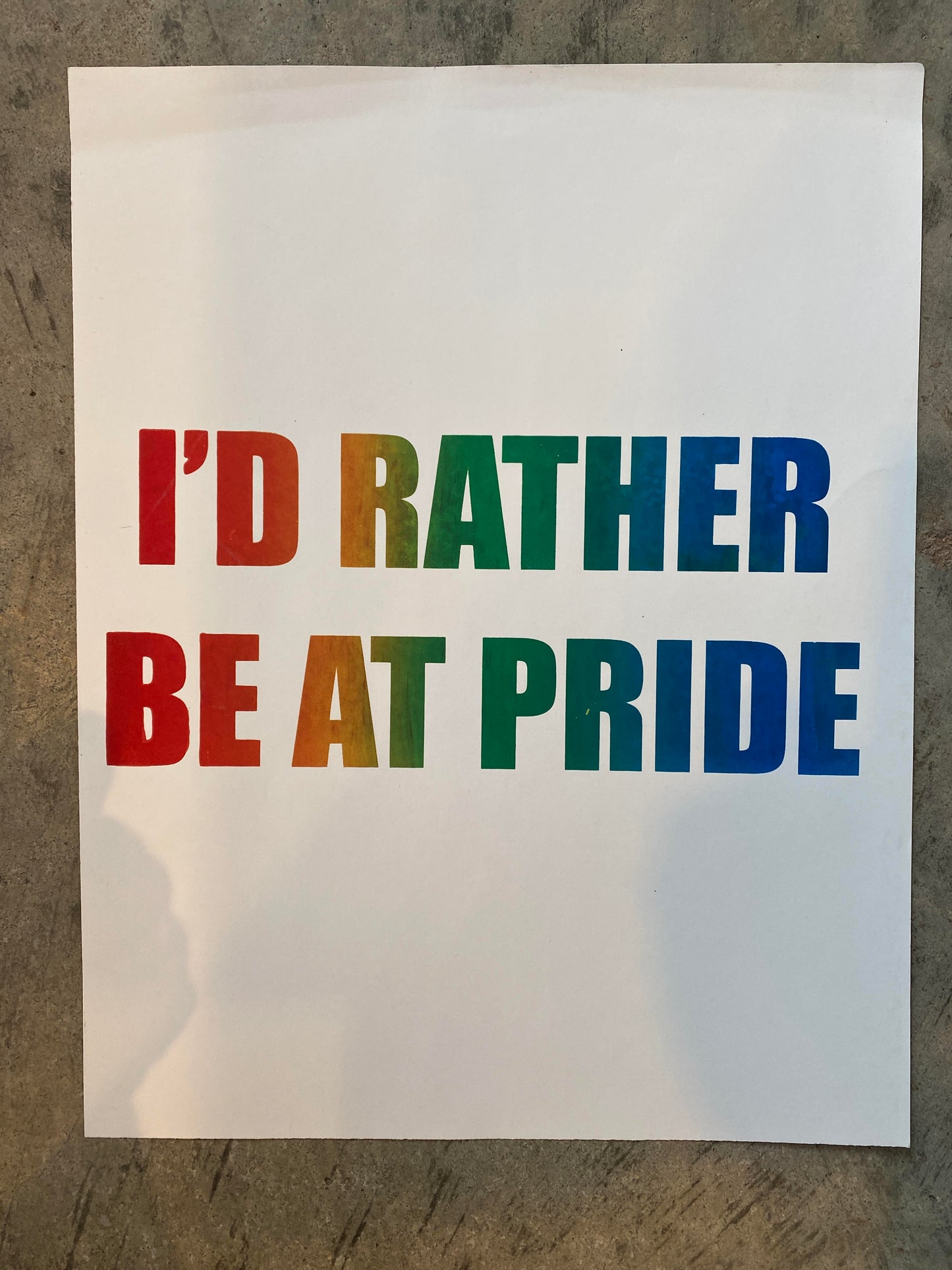 I'd Rather Be At Pride