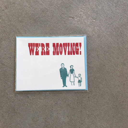 We're Moving Greeting Card