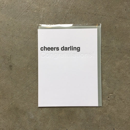 Cheers darling