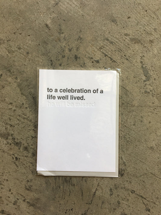 to a celebration of a life well lived... Greeting Card