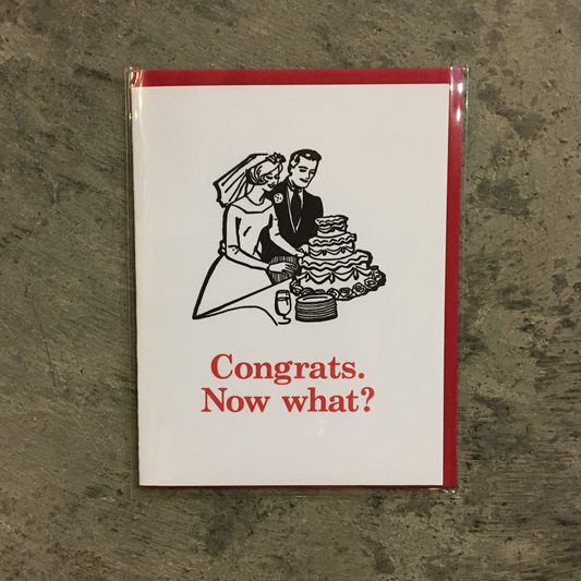 Congrats!Now What? Greeting Card